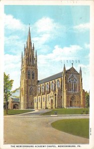 Mercersburg Acaademy Chapel Mercersburg, Pennsylvania PA  