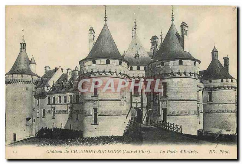 Old Postcard Chateau de Chaumont sur Loire Loir et Cher La Porte d'Entree