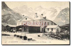 Old Postcard The Dauphine Hospice du Lautaret and Glacier of Man