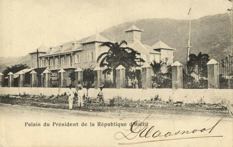 Haiti, PORT-Au-PRINCE, Palace of the President of the Republic (1899) Postcard