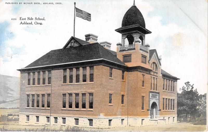 ASHLAND OREGON EAST SIDE SCHOOL POSTCARD 1910