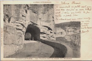 Algeria Constantine Un Tunnel sur la Route du Hamma Vintage Postcard C190