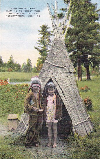 Heap Big Indians Waiting To Greet You Menominee Indian Reservation Between Sh...