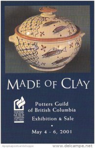 Made Of Clay Exhibiton and Sale Potters Guild Of British Columbia Canada