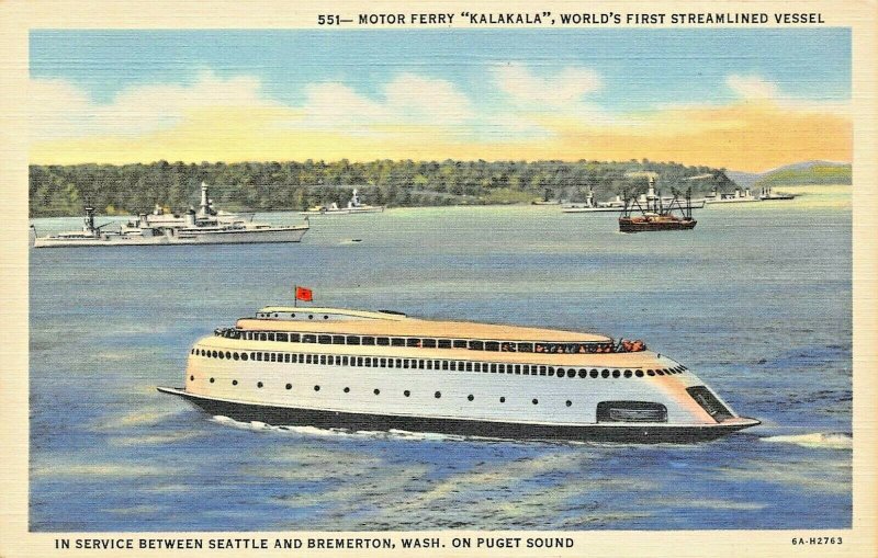 SEATTLE-BREMERTON-PUGET SOUND WA~STREAMLINED MOTOR FERRY KALAKALA~1936 POSTCARD 