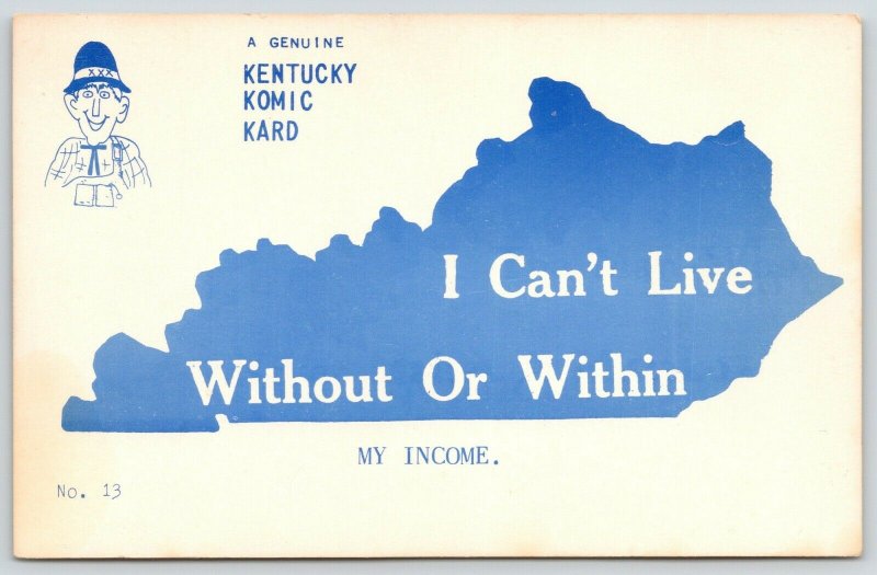 Kentucky~Comic Card~State Map Silhouette~Can't Live Without or Within Income 60s