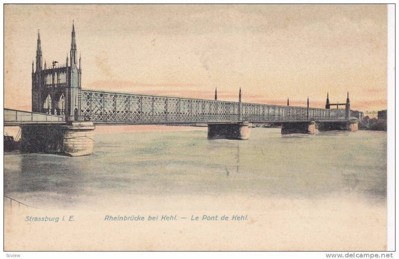 Strassburg i. E., Rhienbrucke bei Kehl - Le Pont de Kehl, Alsace, France, 00-10s