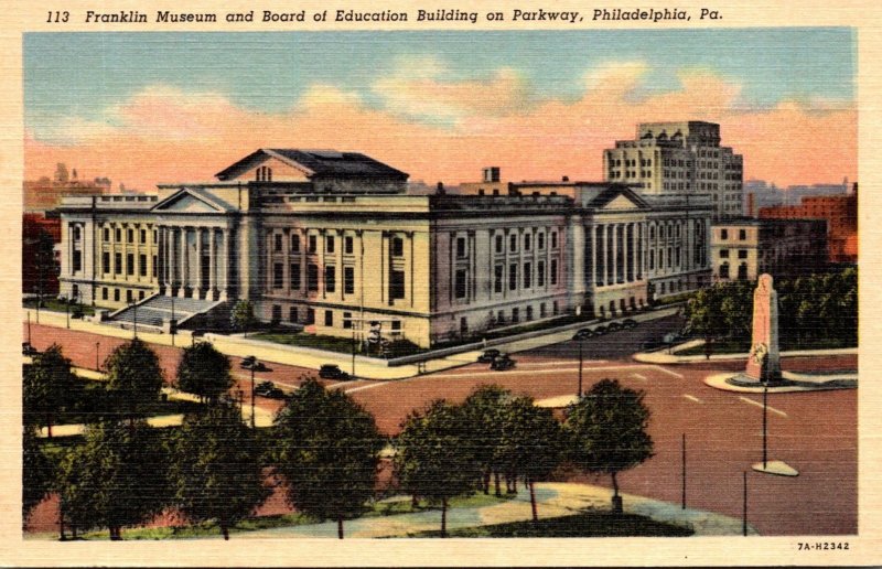 Pennsylvania Philadelphia Franklin Museum and Board Of Education Building On ...