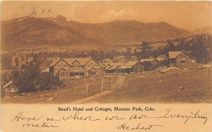 J22/ Moraine Park Colorado Postcard c1910 Stead's Hotel & Cottages 259