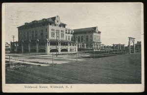 Wildwood Manor, Wildwood, NJ. 1907 Wildwood cancel