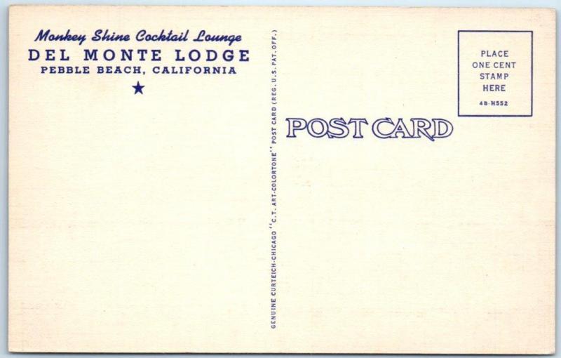 PEBBLE BEACH, CA   DEL MONTE LODGE  Monkey Shine Cocktail Lounge 1940s Postcard