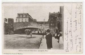 Railroad Arch Main Street Springfield MA 1905 postcard