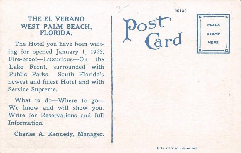 West Palm Beach Florida~El Verano Hotel~Fireproof~Waterfront~1923 Adv Postcard