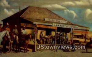 Judge Roy Bean Museum - Langtry, Texas TX  