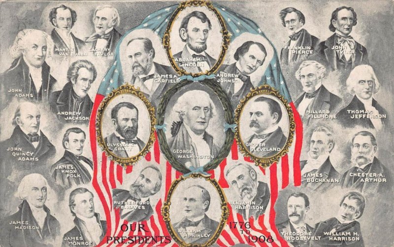 OUR PRESIDENTS 1776-1908 (?) USA PATRIOTIC POSTCARD 1908