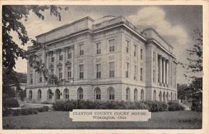 Wilmington Ohio Clinton Court House Exterior Antique Postcard K15994 