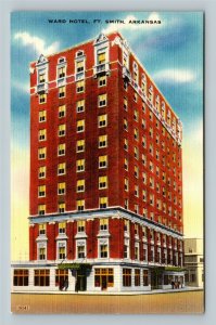 Fort Smith AR, Historic 1929 Ward Hotel, Street View, Linen Arkansas Postcard
