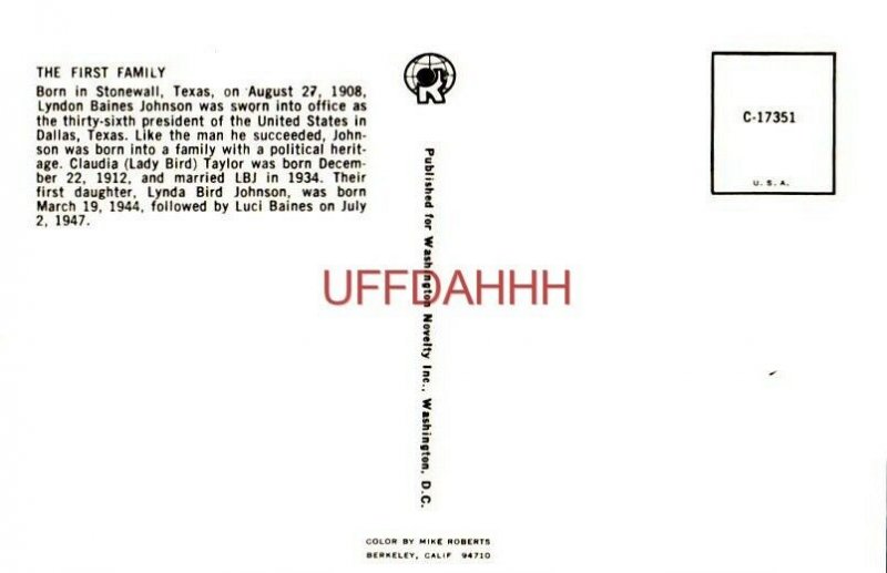 THE FIRST FAMILY, 36th PRESIDENT LYNDON BAINES JOHNSON, CLAUDIA, LYNDA and LUCY