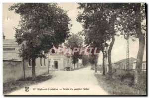 Old Postcard Army 32nd Regiment d & # 39aviation Entree Ferber neighborhood