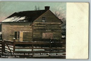 c1908 Shelbyville Indiana Postcard Thomas A Hendricks Old Log Cabin 1st IN Home 