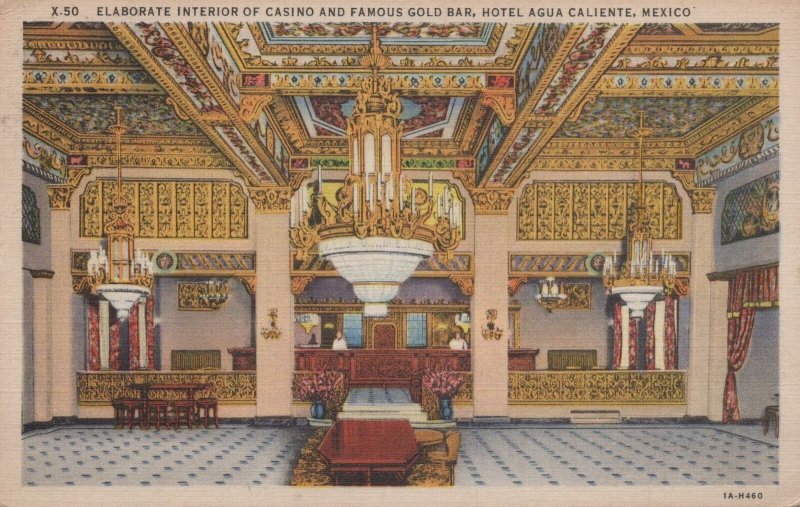 Postcard Elaborate Interior Casino Famous Gold Bar Hotel Agua Caliente Mexico