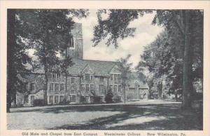 Pennsylvania New Wilmington Old Main And Chapel From East Campus Westminster ...