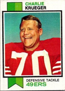 1973 Topps Football Card Charlie Krueger San Francisco 49ers sk2598