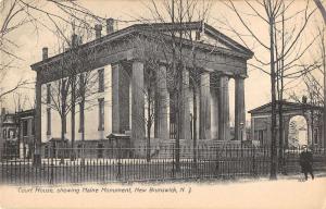 New Brunswick New Jersey Court House Maine Monument Antique Postcard K33649