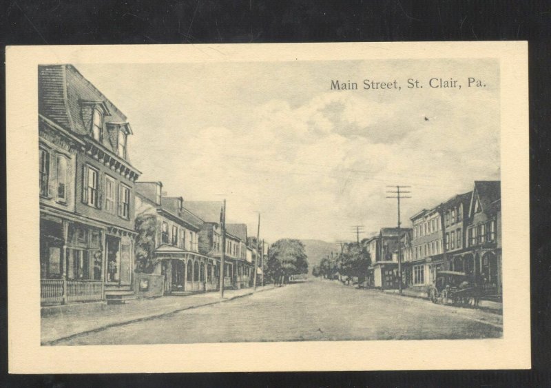 SAINT ST. CLAIR PENNSYLVANIA DOWNTOWN MAIN STREET SCENE VINTAGE POSTCARD