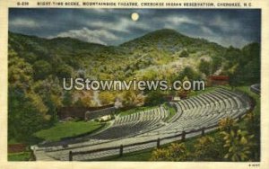 Mountainside Theatre - Cherokee, North Carolina NC  