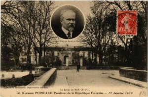 CPA BAR-le-DUC - Le Lycée - M. Raymond Poincaré - Président (631183)
