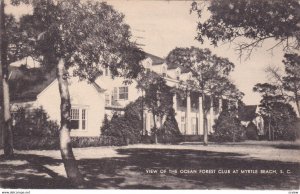 MYRTLE BEACH , South Carolina , PU-1939; Ocean Forest Club