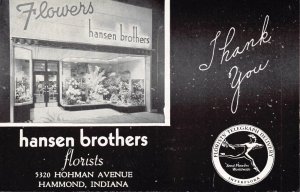 Advertising Postcard Hansen Brothers Florists in Hammond, Indiana~127306