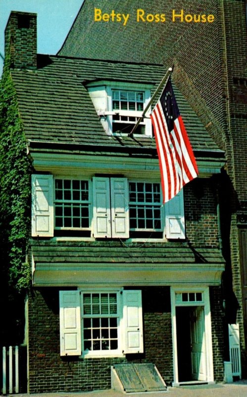 Pennsylvania Philadelphia Betsy Ross House Birthplace Of Old Glory