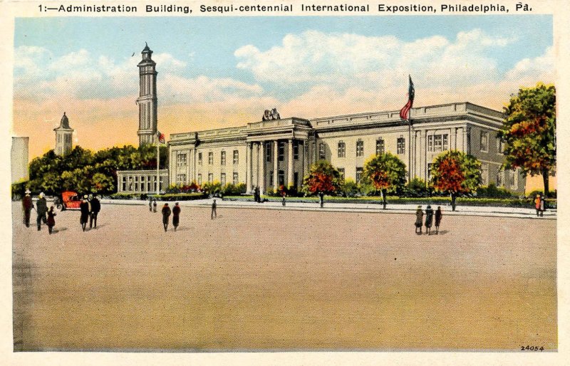 PA - Philadelphia. Sesqui-Centennial Int'l Exposition, 1926. Administration B...