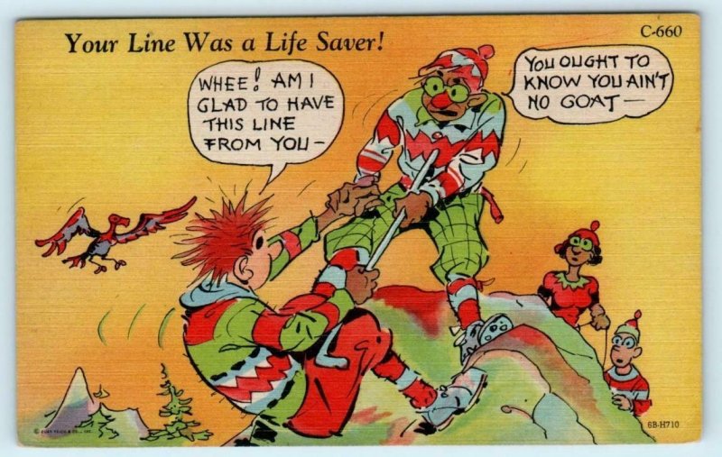 RAY WALTERS Line Comic Your Line Was A Life Saver! Mountaineers 1940s Postcard