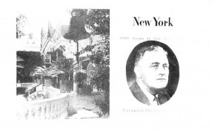 Franklin Delano Roosevelt Hyde Park, New York  