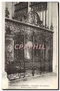 Old Postcard Cathedral of & # 39Amiens Chapel wrought iron grille