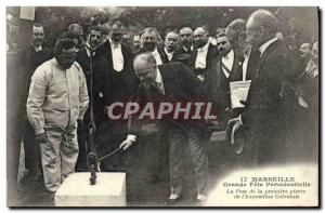 Old Postcard Marseille Great Fete presidential Laying the first stone of the ...