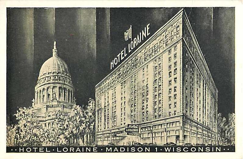 Hotel Loraine Madison WI Wisconsin White Border Postcard