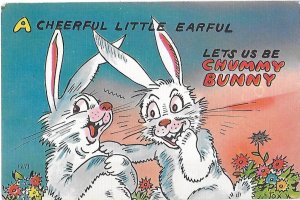 A Cheerful Little Earful Let's us be Chummy Bunny