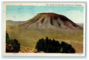 1952 Round Top Mountain, Thermopolis Wyoming WY Casper WY Postcard