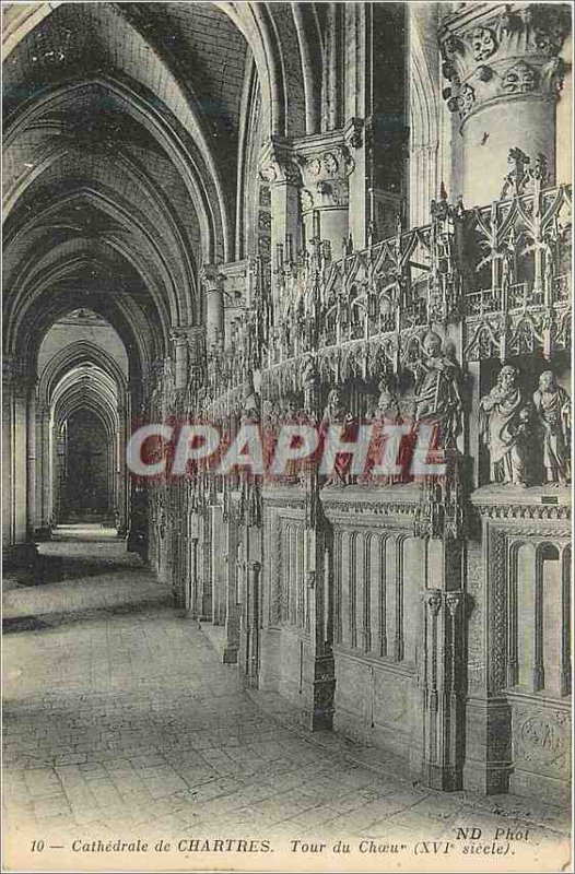 Postcard Old Chartres Cathedrale Tour Choir (XVIth Century)