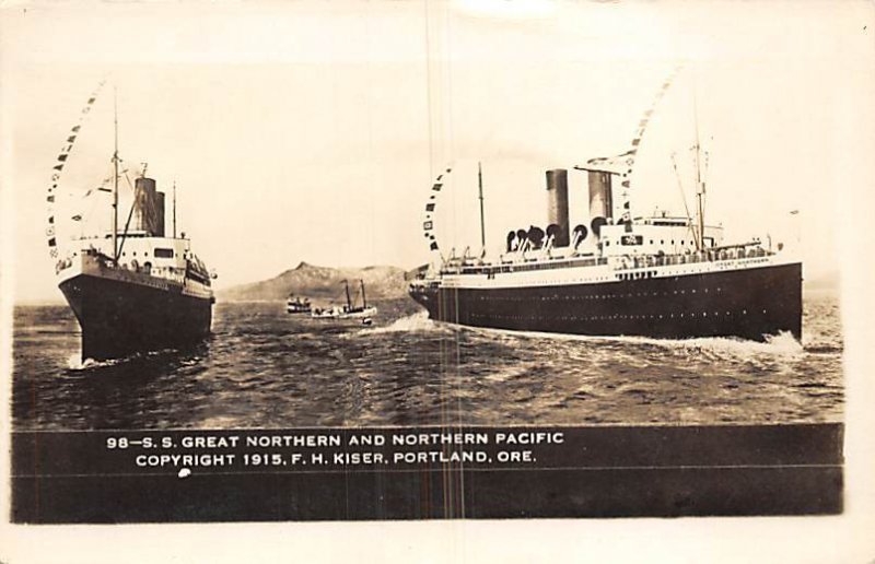 S.S Great Northern S.S Northern Pacific , Real Photo S.S Great Northern, Misc...