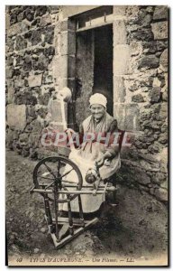 Postcard Old Types D & # 39Auvergne A Spinner Folklore