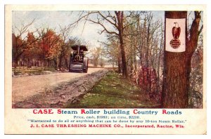 Antique CASE Steam Roller Building Country Roads, Ad, Racine, WI Postcard