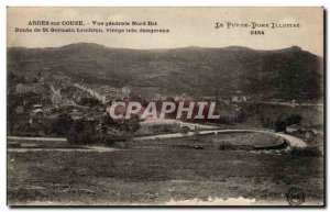 Old Postcard Auvergne Ardes on Couze General view North East Route de St Germ...