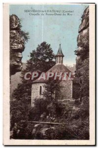 Old Postcard Servieres Chateau (Correze) Chapel of Notre Dame du Roc