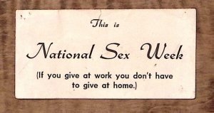 c1940 COMEDIC TEXT NATIONAL SEX WEEK FUNNY NAUGHTY HUMOR  Z2935