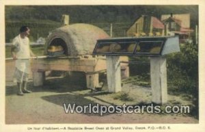 Un four d'habitant, Roadside Bread Oven, Grand Valley Gaspe, PQ Canada Unused 